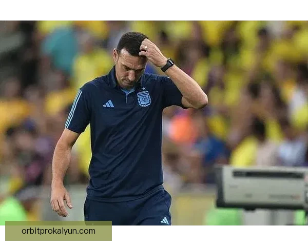 斯卡洛尼的战术革新助力阿根廷足球迎来突破，状态回暖势头明显